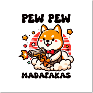 Shiba - Pew Pew Madafakas Posters and Art